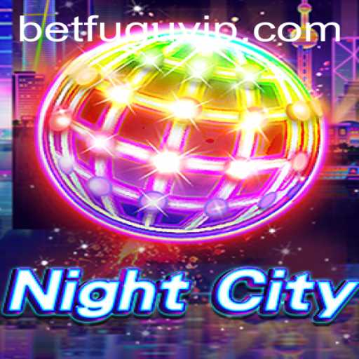 Discover the Thrill of NightCity with BetFugu